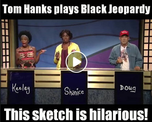 Tom Hanks on Black Jeopardy